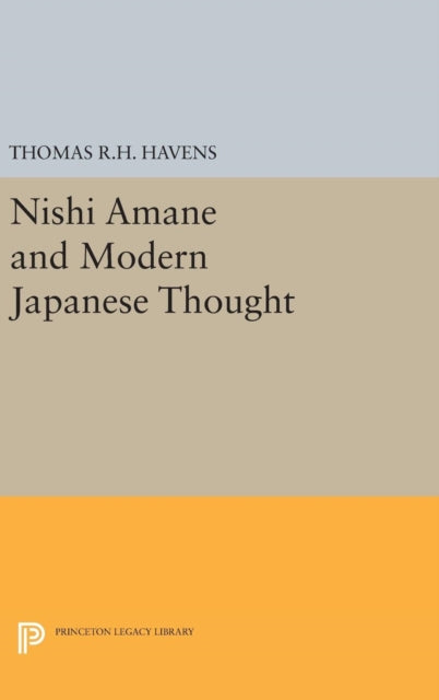 Book cover of: Nishi Amane and Modern Japanese Thought. By: Thomas R. H. Havens