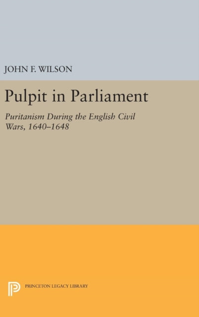 Book cover of: Pulpit in Parliament. By: John Frederick Wilson
