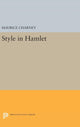 Book cover of: Style in Hamlet. By: Maurice Charney