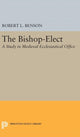 Book cover of: Bishop-Elect. By: Robert Louis Benson