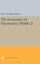 Book cover of: Economics of Uncertainty. (PSME-2), Volume 2. By: Karl Hendrik Borch