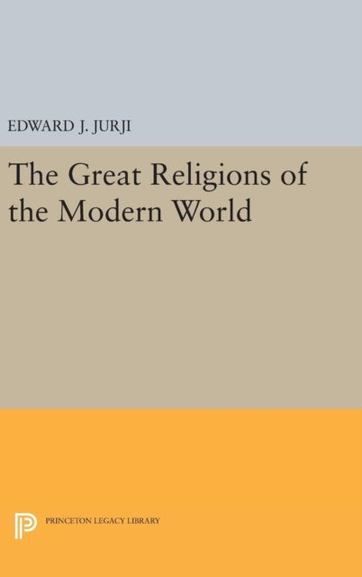 Book cover of: Great Religions of the Modern World. By: Edward Jabra Jurji