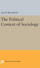 Book cover of: Political Context of Sociology. By: Leon Bramson