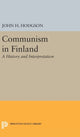 Book cover of: Communism in Finland. By: Hodgson, John H.
