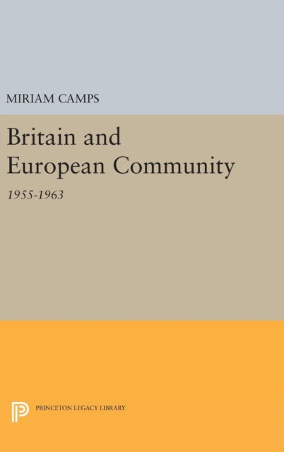 Book cover of: Britain and European Community. By: Miriam Camps
