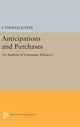 Book cover of: Anticipations and Purchases. By: Francis Thomas Juster