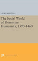 Book cover of: Social World of Florentine Humanists, 1390-1460. By: Lauro Martines