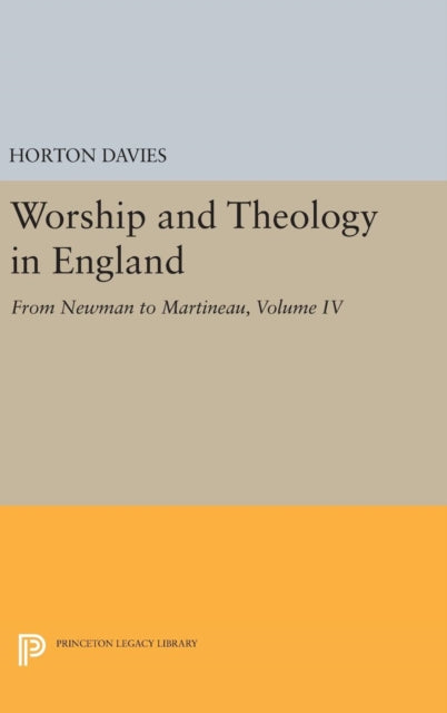 Book cover of: Worship and Theology in England, Volume IV. By: Horton Davies