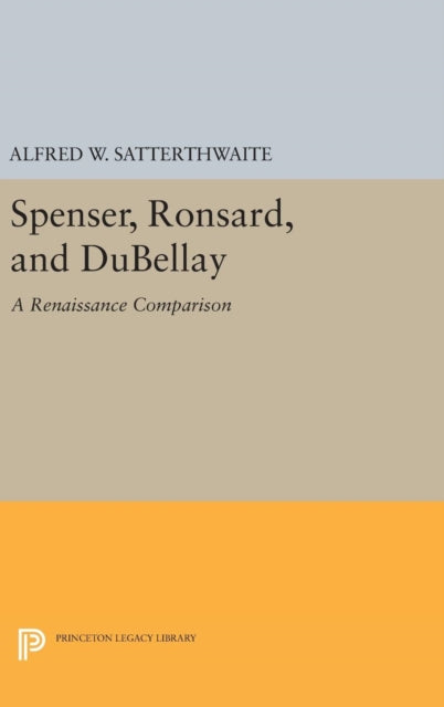 Book cover of: Spenser, Ronsard, and DuBellay. By: Alfred W. Satterthwaite