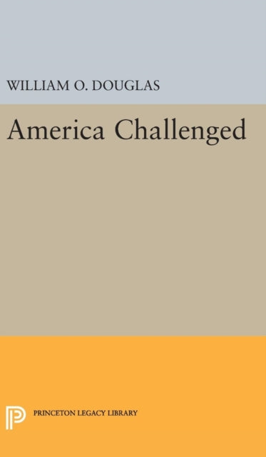 Book cover of: America Challenged. By: William Orville Douglas