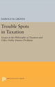 Book cover of: Trouble Spots in Taxation. By: Harold Martin Groves