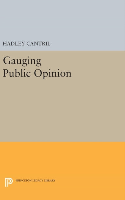 Book cover of: Gauging Public Opinion. By: Hadley Cantril
