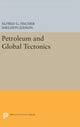 Book cover of: Petroleum and Global Tectonics. By: Alfred G. Fischer
