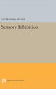 Book cover of: Sensory Inhibition. By: Georg Von Bekesy