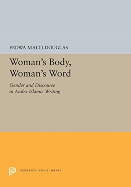 Book cover of: Woman's Body, Woman's Word. By: Fedwa Malti-Douglas