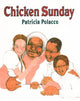 Book cover of: Chicken Sunday. By: Patricia Polacco