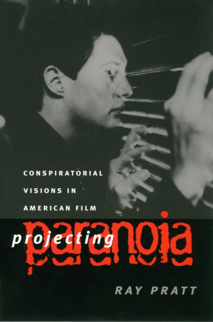 Book cover of: Projecting Paranoia. By: Ray Pratt
