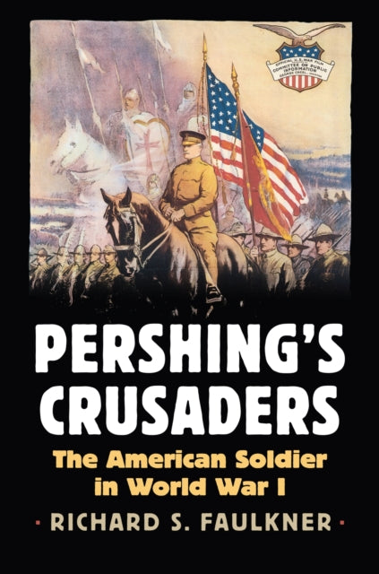 Book cover of: Pershing's Crusaders