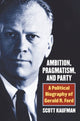Book cover of: Ambition, Pragmatism, and Party. By: Scott Kaufman