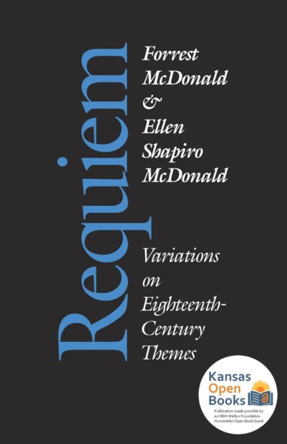 Book cover of: Requiem. By: Forrest McDonald
