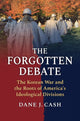 Book cover of: Forgotten Debate