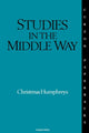 Book cover of: Studies in the Middle Way. By: Chris Humphreys