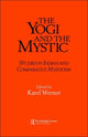 Book cover of: Yogi and the Mystic. By: Karel Werner