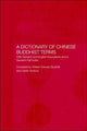 Book cover of: Dictionary of Chinese Buddhist Terms. By: Lewis Hodous