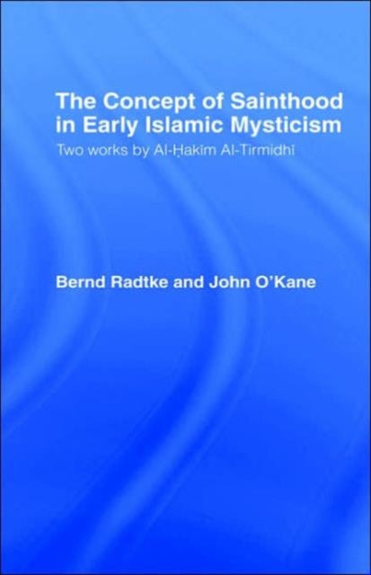 Book cover of: Concept of Sainthood in Early Islamic Mysticism. By: John O'Kane