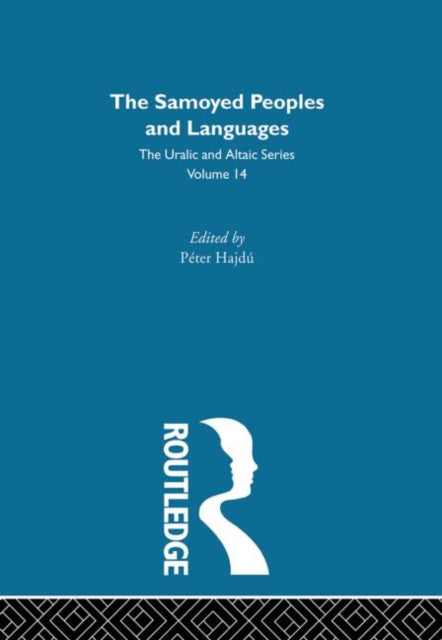 Book cover of: Samoyed Peoples and Languages. By: Péter Hajdu