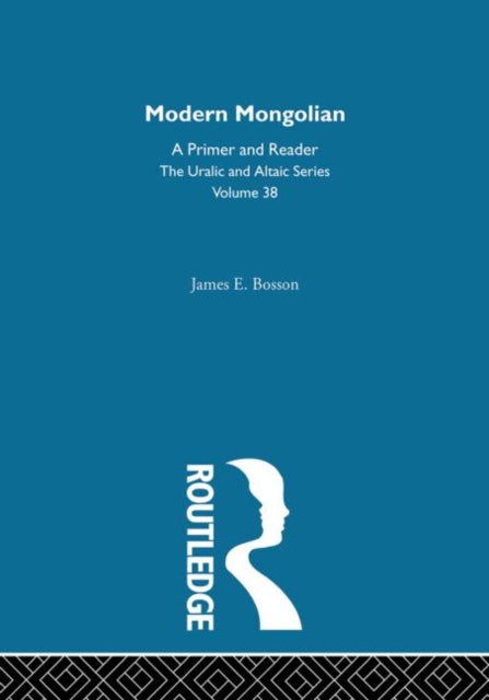Book cover of: Modern Mongolian. By: James E. Bosson
