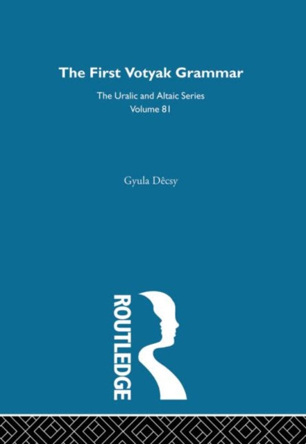 Book cover of: First Votyak Grammar. By: Gyula Decsy