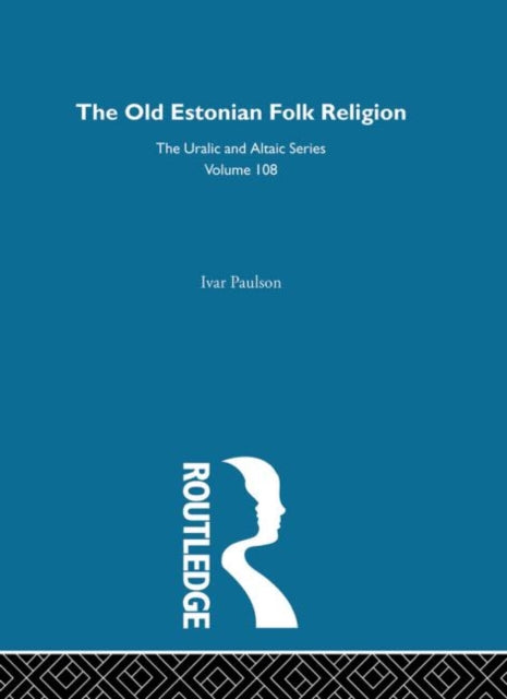Book cover of: Old Estonian Folk Religion. By: Ivar Paulson