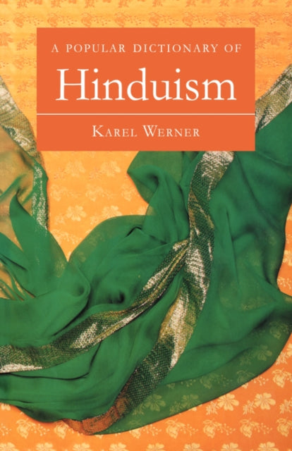 Book cover of: Popular Dictionary of Hinduism. By: Karel Werner