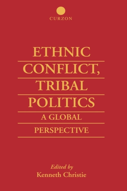 Book cover of: Ethnic Conflict, Tribal Politics. By: Kennet Christie
