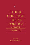 Ethnic Conflict, Tribal Politics