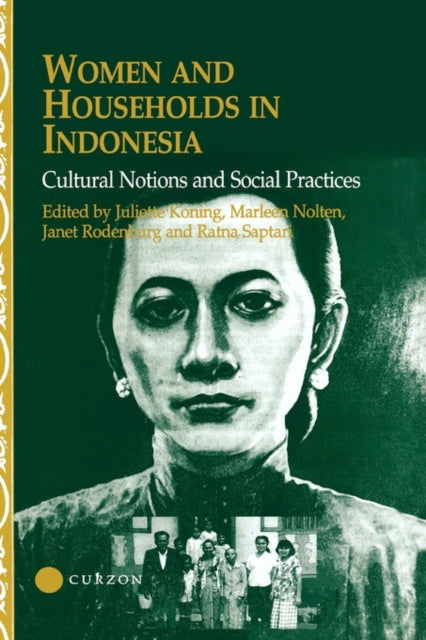 Book cover of: Women and Households in Indonesia. By: Juliette Koning