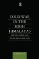 Book cover of: Cold War in the High Himalayas