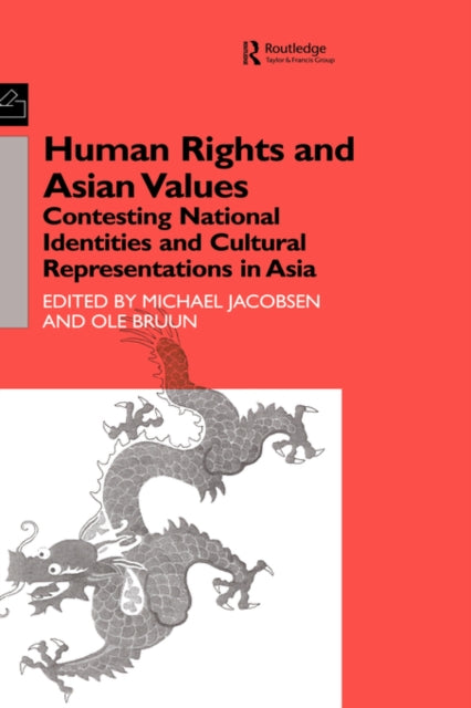 Book cover of: Human Rights and Asian Values. By: Ole Bruun