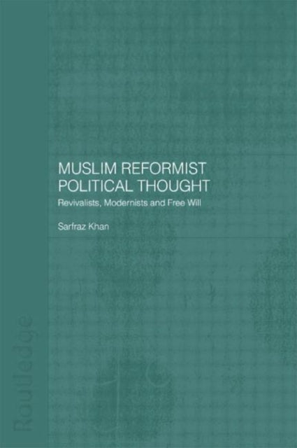 Book cover of: Muslim Reformist Political Thought. By: Sarfraz Khan
