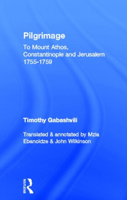 Book cover of: Pilgrimage. By: Mzia Ebanoidze