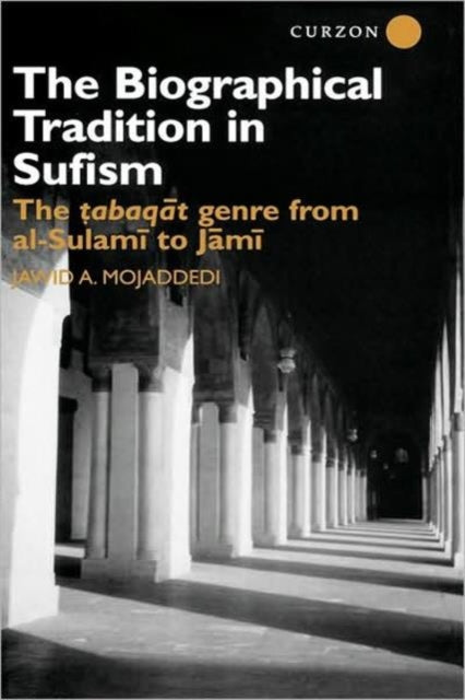 Book cover of: Biographical Tradition in Sufism. By: Jawid Mojaddedi