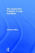 The Yezidi Oral Tradition in Iraqi Kurdistan