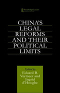 China's Legal Reforms and Their Political Limits