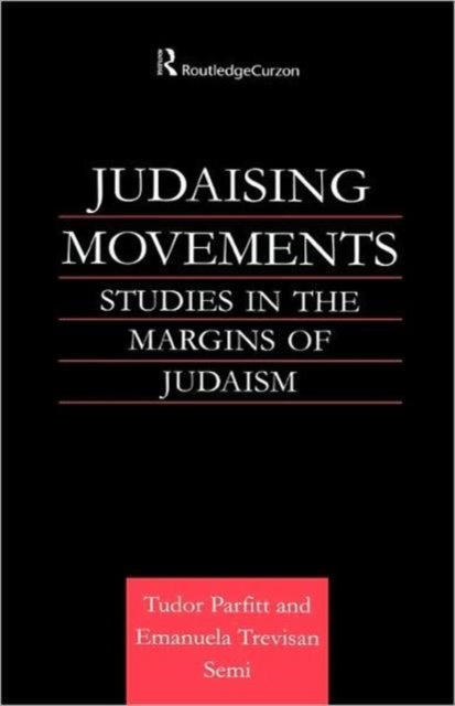 Book cover of: Judaising Movements. By: Tudor Parfitt