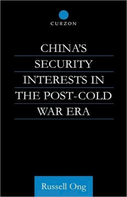 China's Security Interests in the Post-Cold War Era