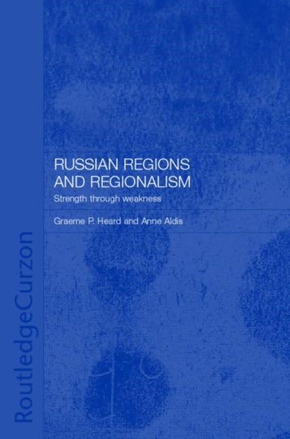 Book cover of: Russian Regions and Regionalism. By: Graeme P. Herd