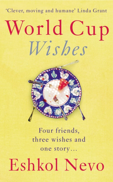 Book cover of: World Cup Wishes. By: Eshkol Nevo