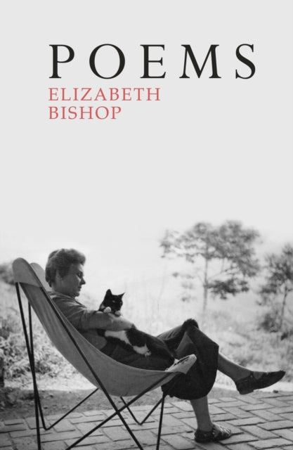 Poems, The Centenary Edition 9780701186289 Elizabeth Bishop