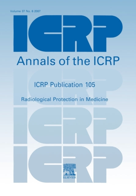 Book cover of: ICRP Publication 105. By: ICRP Staff